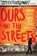 Ours Are The Streets  P/B by Sunjeev Sahota