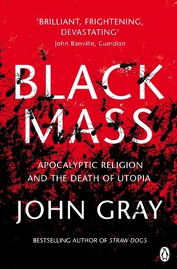 Black mass by John Gray
