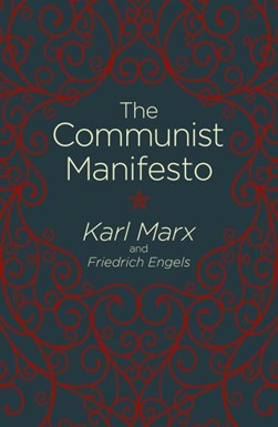 The communist manifesto by Karl Marx