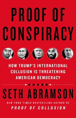 Proof of conspiracy by Seth Abramson