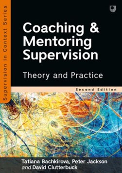 Coaching and mentoring supervision by Tatiana Bachkirova