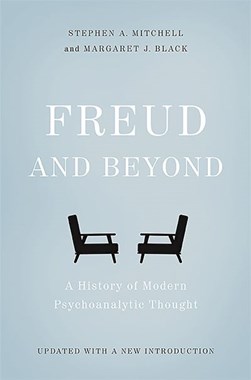 Freud and beyond by Stephen A. Mitchell