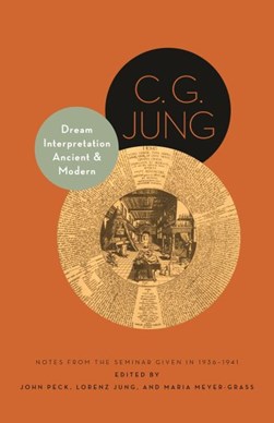 Dream Interpretation Ancient and Modern by C. G. Jung