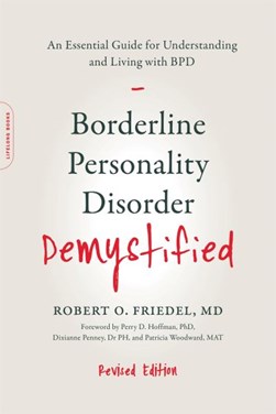 Borderline personality disorder demystified by Robert O. Friedel