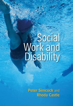 Social work and disability by Peter Simcock