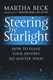 Steering by starlight by Martha Nibley Beck