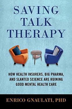 Saving talk therapy by Enrico Gnaulati