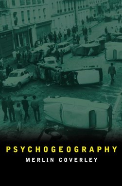 Psychogeography by Merlin Coverley