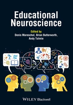 Educational neuroscience by Denis Mareschal