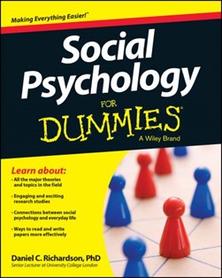 Social psychology for dummies by Daniel Richardson