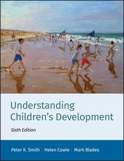 Understanding children's development by Peter K. Smith