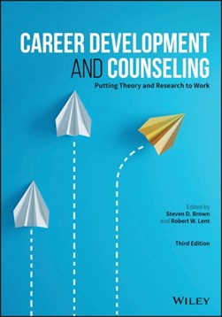 Career development and counseling by Steven D. Brown