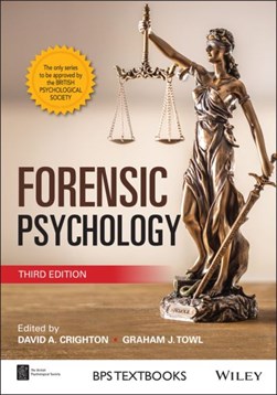Forensic psychology by David A. Crighton