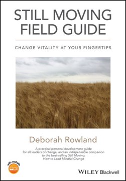 Still moving field guide by Deborah Rowland