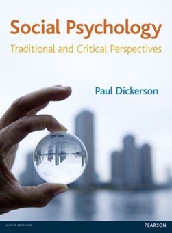 Social psychology by Paul Dickerson