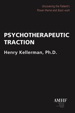 Psychotherapeutic traction by Henry Kellerman