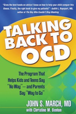Talking back to OCD by John S. March