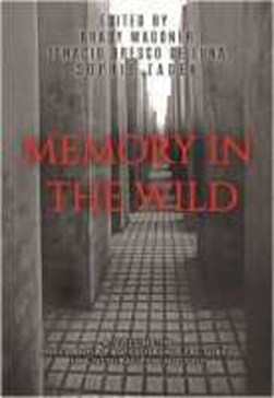 Memory in the Wild by Brady Wagoner