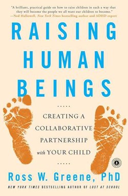 Raising human beings by Ross W. Greene