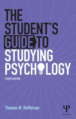 The student's guide to studying psychology by Thomas M. Heffernan