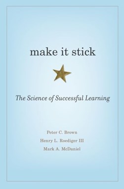 Make It Stick H/B by Peter C. Brown