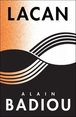 Lacan by Alain Badiou