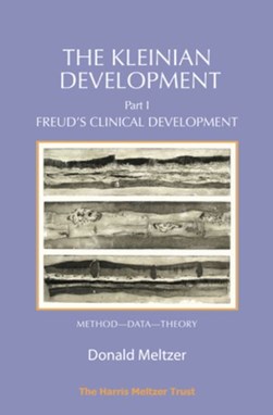 Freud's clinical development by Donald Meltzer
