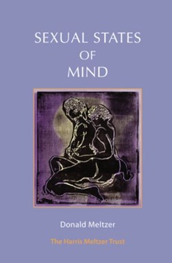 Sexual states of mind by Donald Meltzer