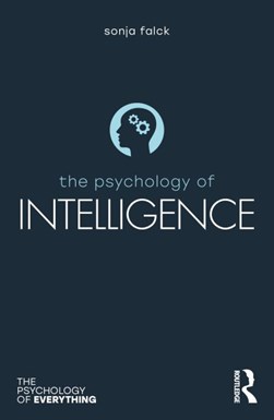 The psychology of intelligence by Sonja Falck