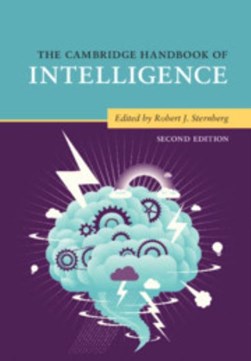 The Cambridge handbook of intelligence by Robert J. Sternberg
