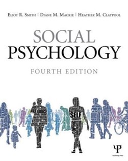 Social psychology by Eliot R. Smith
