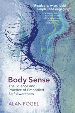 Body sense by Alan Fogel