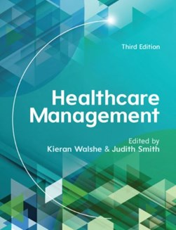 Healthcare management by Kieran Walshe