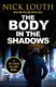 The body in the shadows by Nick Louth