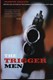 Trigger Men P/B by Martin Dillon