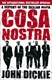 Cosa Nostra  P/B by John Dickie