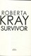 Survivor by Roberta Kray