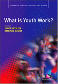 What is youth work? by Janet Batsleer