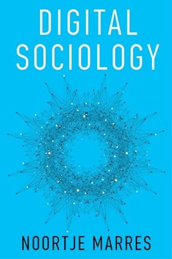 Digital sociology by Noortje Marres
