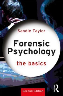 Forensic psychology by Sandie Taylor