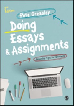 Doing essays & assignments by Peter Greasley