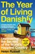 Year Of Living Danishly P/B by Helen Russell