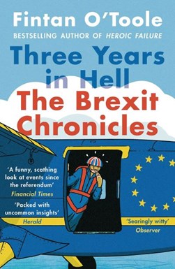 Three Years In Hell P/B by Fintan O'Toole