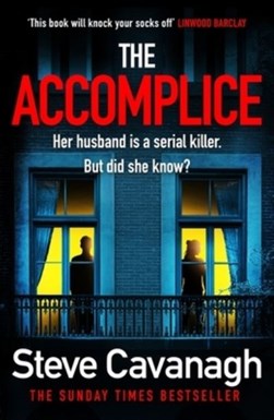 The accomplice by Steve Cavanagh