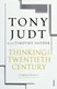 Thinking The Twentieth Century  P/B by Tony Judt