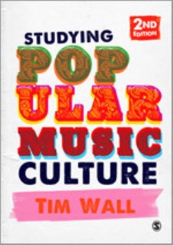 Studying popular music culture by Tim Wall