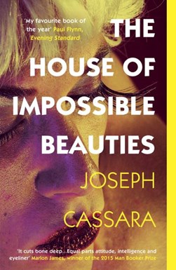 House of Impossible Beauties P/B by Joseph Cassara
