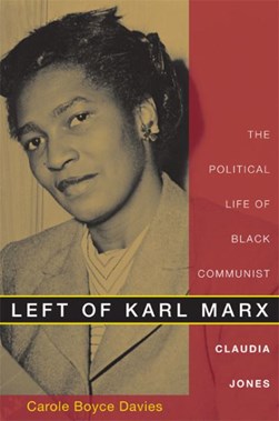 Left of Karl Marx by Carole Boyce Davies