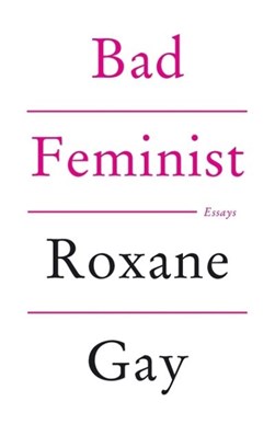 Bad Feminist TPB by Roxane Gay