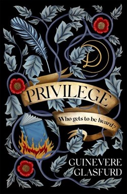 Privilege by Guinevere Glasfurd-Brown